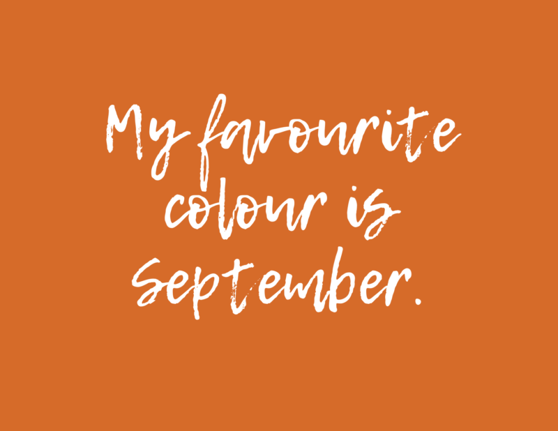 My favourite colour is September